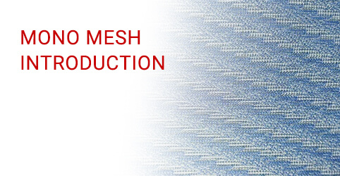 Mono Mesh Introduction